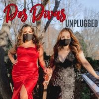 DOS DIVAS Returns With DOS DIVAS: UNPLUGGED, A Virtual Concert To Benefit The WHO…
