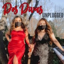 DOS DIVAS Returns With DOS DIVAS: UNPLUGGED, A Virtual Concert To Benefit The WHO…