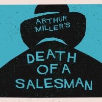 BWW REVIEW: A Bleak Look At The Combination Of Capitalism And Constructed Delusions, DEATH OF A SALESMAN Retains A Relevant Reminder To Retain A Grip On Reality