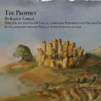 THE PROPHET to be Presented by NYU Tisch's New Studio On Broadway