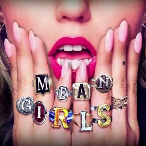 Listen: Hear the MEAN GIRLS Soundtrack With Reneé Rapp, Auliʻi Cravalho & More