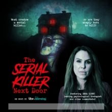 THE SERIAL KILLER NEXT DOOR Comes to Parr Hall