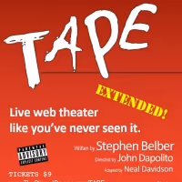 TheSharedScreen Co's TAPE By Stephen Belber Extended by a Week