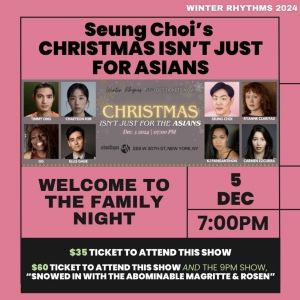 Seung Choi’s CHRISTMAS ISN’T JUST FOR ASIANS to be Presented at Urban Stages