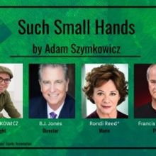 Rondi Reed and Francis Guinan to Star in Virtual Workshop of SUCH SMALL HANDS