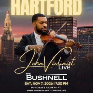 John Violinist to Perform at The Bushnell in November