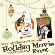 ELF and MIRACLE ON 34TH STREET Are Coming to the Warner Theatre