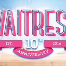 WAITRESS 10th Anniversary Tour to Open at Bass Hall This January