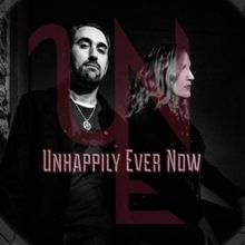 Unhappily Ever Now Addresses Loss & Trauma With New Single