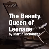 BWW Review: THE BEAUTY QUEEN OF LEENANE, Tower Theatre