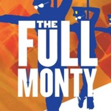 The Argyle's THE FULL MONTY Begins Performances Tomorrow