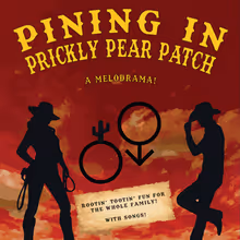 PINING IN PRICKLY PEAR PATCH To Perform at Hollywood Fringe