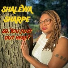 New York Comedian Shalewa Sharpe Announces New Album Out This August
