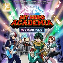 MY HERO ACADEMIA IN CONCERT Will Come to the Palace Theatre This Fall
