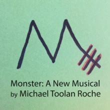 MONSTER: A NEW MUSICAL Comes Alive With Concert Reading