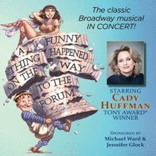 Cady Huffman Will Lead A FUNNY THING HAPPENED ON THE WAY TO THE FORUM Concert in Jack