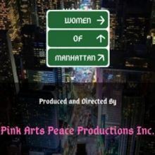 Pink Arts Peace Productions, Inc. Will Revive WOMEN OF MANHATTAN Online