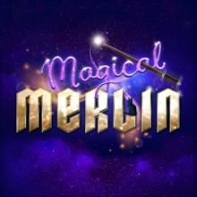 MAGICAL MERLIN Will Play The Fortune Theatre in October 2022