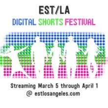 EST/LA Annual Festival Goes Digital