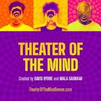David Byrne and Mala Gaonkar's THEATER OF THE MIND Extends Through Late January at…