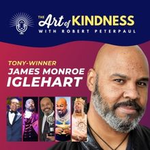 Listen: James Monroe Iglehart Talks SPAMALOT and More on THE ART OF KINDNESS Podcast