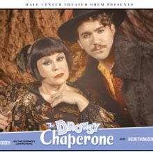 Review: THE DROWSY CHAPERONE at Hale Center Theater Orem is Showy but Intimate