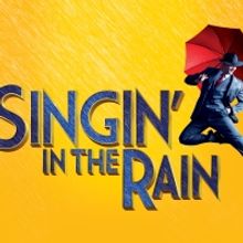 Tickets on Sale Now for SINGIN' IN THE RAIN North American Premiere at The Princess o