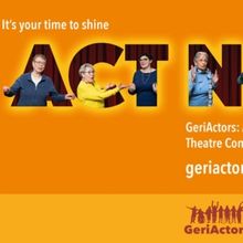 GeriActors Presents THE ATTO STREET GANG & NOW THAT WE'RE OLDER