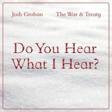 Josh Groban Teams Up With The War & Treaty for New Rendition of 'Do You Hear What I H
