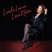 BWW CD Review: Linda Lavin Love Notes Is A Musical Epistle Of Ardent Artistry