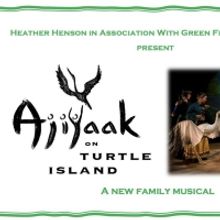 AJIJAAK ON TURTLE ISLAND Family Musical to Open at Gerald W. Lynch Theater at John Ja