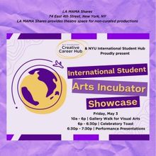 Student Arts Incubator Showcase to Take Place at La Mama Experimental Theatre Club