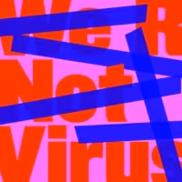 Moongate Productions and Omnibus Theatre Present Digital Arts Event WEARENOTVIRUS