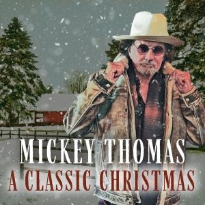Mickey Thomas to Release 'A Classic Christmas' Digital Two-Sided Single