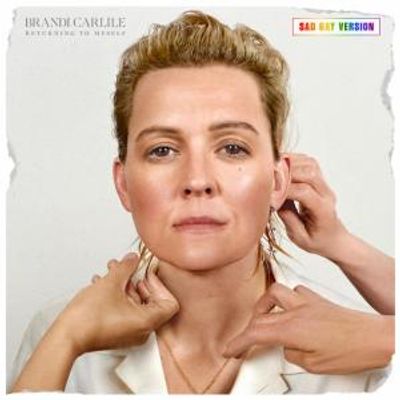 Brandi Carlile to Release RETURNING TO MYSELF (Sad Gay Version)