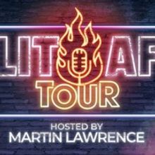 LIT AF TOUR Hosted By Martin Lawrence Announces 2020 Tour & Guests