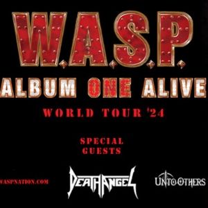 W.A.S.P. Will Perform Entire Debut Album from Start to Finish, on 2024 'Album ONE…