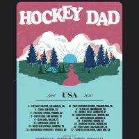 Hockey Dad Announces Spring US Tour Dates