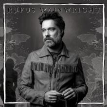 Rufus Wainwright Unveils 'Unfollow The Rules'