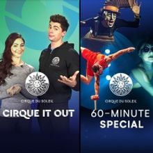 CIRQUE DU SOLEIL Presents a 60-Minute Special Featuring Clips From Their Show ONE NIG