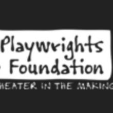 Playwrights Foundation Reveals Finalists and Semi-Finalists for 47th BAY AREA PLAYWRI
