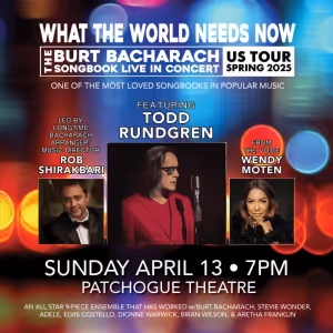 Patchogue Theatre Announces WHAT THE WORLD NEEDS NOW: THE BURT BACHARACH SONGBOOK IN…