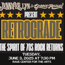 Jennifer Lynn & The Groove Revival Ignite the Stage with RETROGRADE: THE SPIRIT OF 70