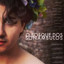 Musical BOSQUE DOS SONAMBULOS (Sleepwalkers' Forest) Delves Into LGBTQ Gothic Fantasy
