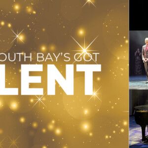 South Bay's Got Talent Announces 19 Finalists for 12th Annual Competition