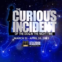 THE CURIOUS INCIDENT OF THE DOG IN THE NIGHT-TIME Announced At Little Theatre of…