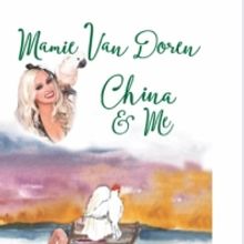 Hollywood Legend Mamie Van Doren Releases CHINA AND ME Book