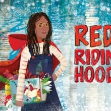 Citizens Theatre Announces RED RIDING HOOD as Christmas Show