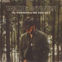 Wade Bowen Releases "BURNED IN THE FIRE" Ahead of Sept. 23 Opry Show
