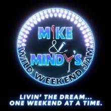 MIKE & MINDY'S WILD WEEKEND JAM Begins Previews Off-Broadway, November 4